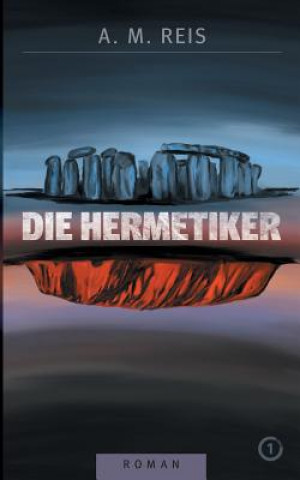 Knjiga Hermetiker A. M. Reis