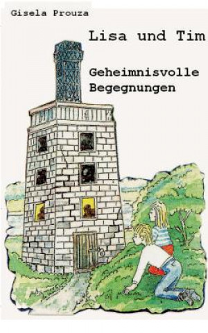 Knjiga Lisa und Tim Gisela Prouza
