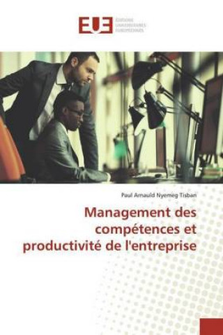 Carte Management des competences et productivite de l'entreprise Paul Arnauld Nyemeg Tisban