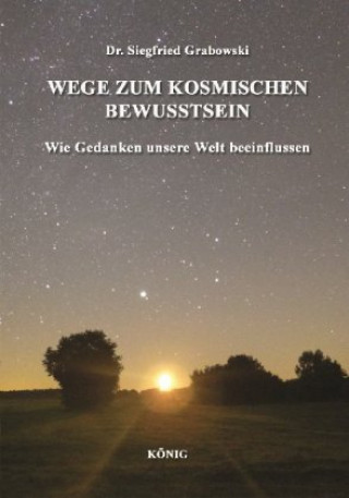 Książka Wege zum kosmischen Bewusstsein Siegfried Grabowski