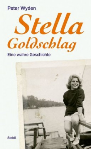 Kniha Stella Goldschlag Peter Wyden
