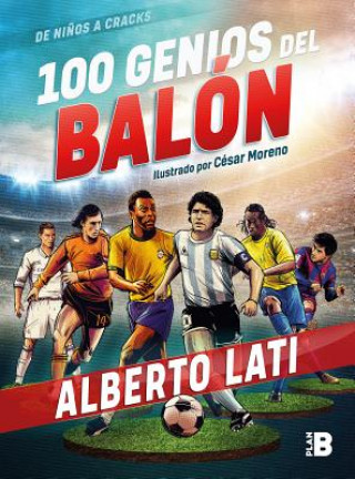 Carte 100 Genios del Balón / 100 Soccer Geniuses Alberto Lati