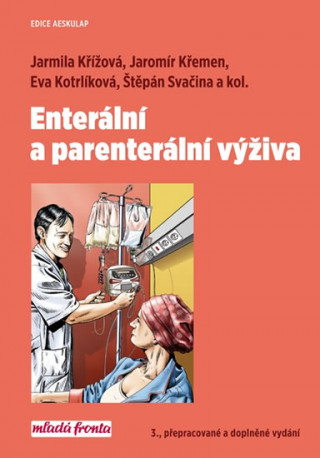 Kniha Enterální a parenterální výživa Jarmila Křížová