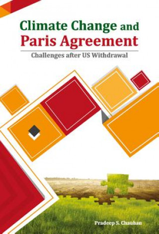 Könyv Climate Change and Paris Agreement Pradeep S. Chauhan