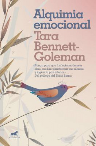 Книга Alquimia Emocional / Emotional Alchemy Tara Bennett-Goleman