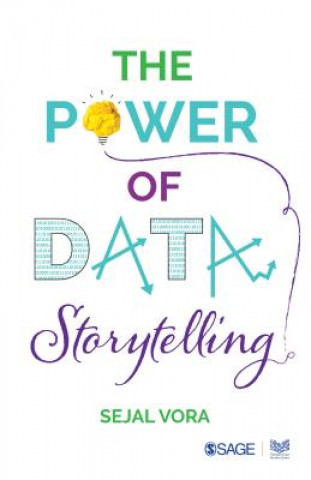Kniha Power of Data Storytelling Sejal Vora