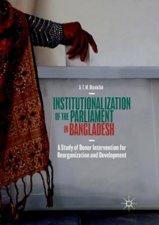 Kniha Institutionalization of the Parliament in Bangladesh A. T. M. Obaidullah