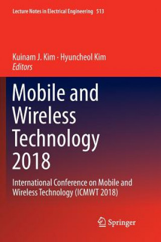 Carte Mobile and Wireless Technology 2018 Kuinam J. Kim