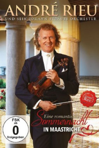 Video Eine romantische Sommernacht in Maastricht Andre Rieu