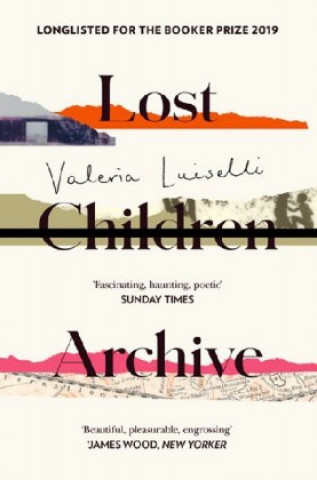 Kniha Lost Children Archive Valeria Luiselli