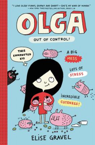 Livre Olga: Out of Control! Elise Gravel