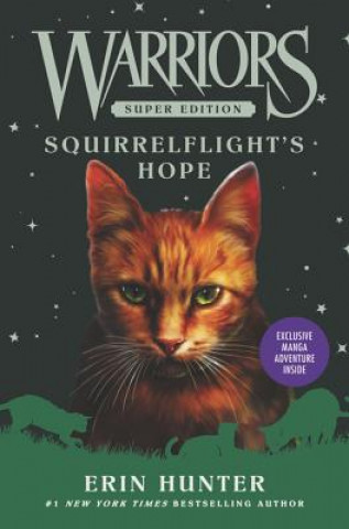 Book Warriors Super Edition: Squirrelflight's Hope Erin Hunter