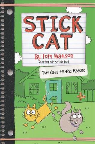 Carte Stick Cat: Two Cats to the Rescue Tom Watson