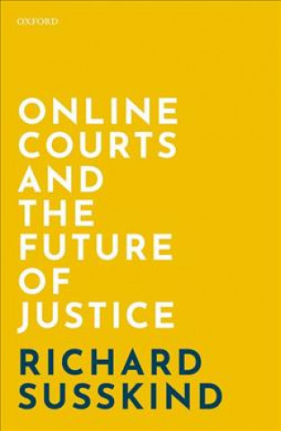 Carte Online Courts and the Future of Justice Susskind