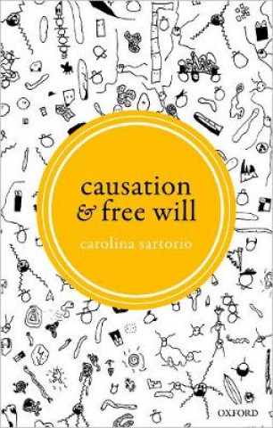 Livre Causation and Free Will Carolina (University of Arizona) Sartorio