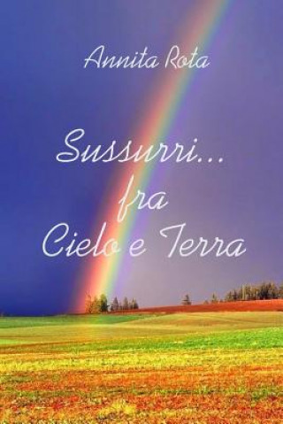 Knjiga Sussurri fra Cielo e Terra Annita Rota