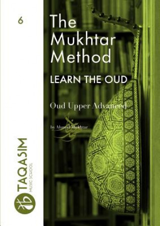 Kniha Mukhtar Method - Oud Upper Advanced Ahmed Mukhtar