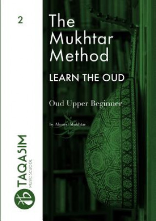 Kniha Mukhtar Method - Oud Upper Beginner Ahmed Mukhtar