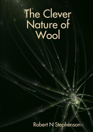 Libro Clever Nature of Wool Robert N Stephenson