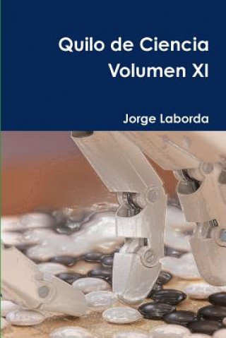 Könyv Quilo de Ciencia Volumen XI Jorge Laborda