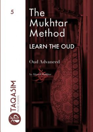 Book Mukhtar Method - Oud Advanced Ahmed Mukhtar