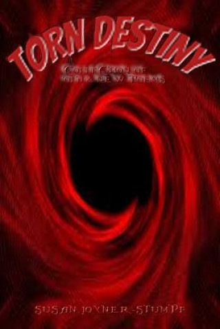 Knjiga Torn Destiny Susan Joyner-Stumpf