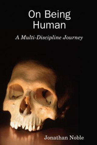 Kniha On Being Human Jonathan Noble