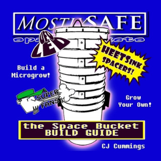 Buch Space Bucket Build Guide Cj Cummings