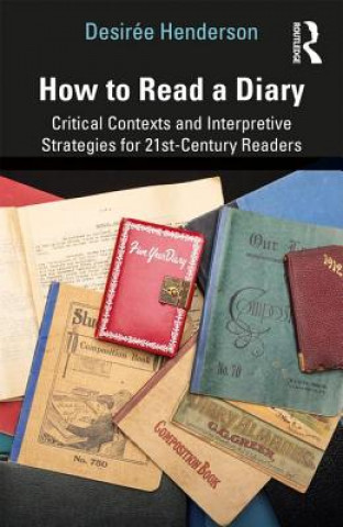 Knjiga How to Read a Diary Desiree Henderson