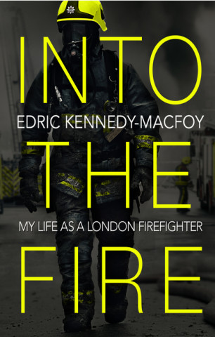 Книга Into the Fire Edric Kennedy-Macfoy