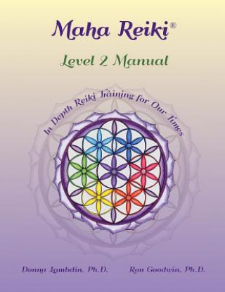 Kniha Maha Reiki; Level 2 Manual Donna Lambdin