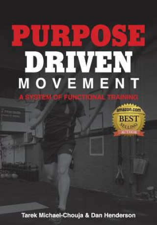 Kniha Purpose Driven Movement Tarek Michael-Chouja