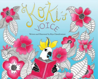 Knjiga Koki's Voice Riya Chandiramani