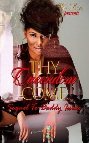 Livre Thy Queendom Come Val Pugh-Love