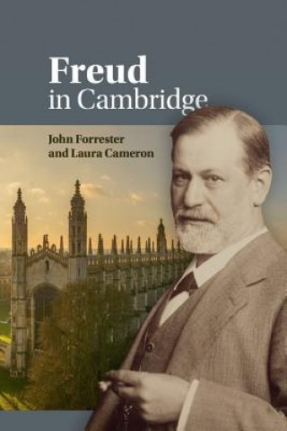 Kniha Freud in Cambridge John (University of Cambridge) Forrester