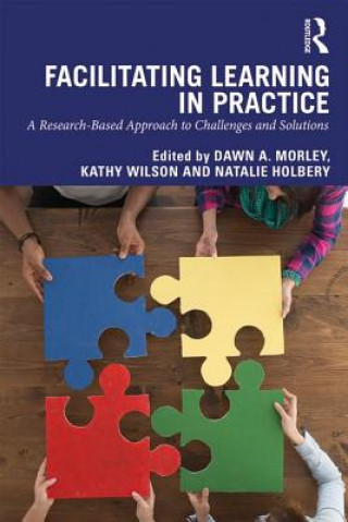 Knjiga Facilitating Learning in Practice Dawn Morley