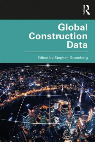 Knjiga Global Construction Data Stephen Gruneberg