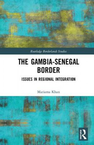 Kniha Gambia-Senegal Border Mariama Khan