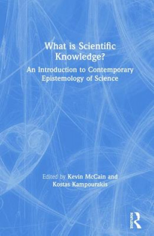 Könyv What is Scientific Knowledge? 