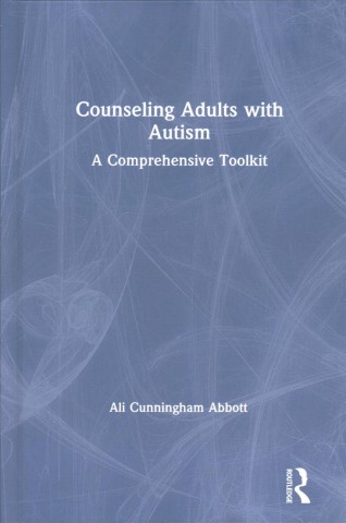 Kniha Counseling Adults with Autism Cunningham Abbott