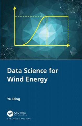 Kniha Data Science for Wind Energy Ding