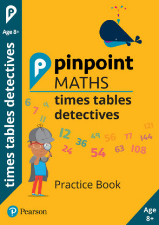 Könyv Pinpoint Maths Times Tables Detectives Year 4 (Pack of 30) Lucy Roberts