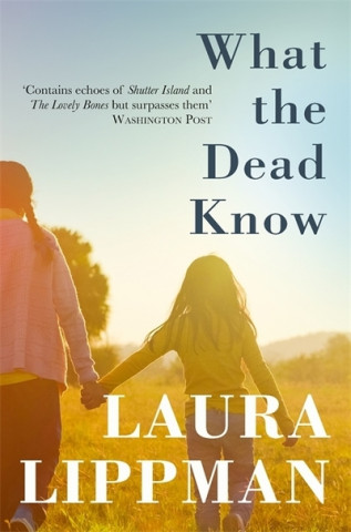 Libro What the Dead Know Laura Lippman