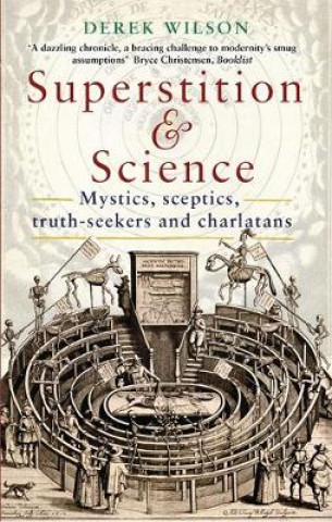 Kniha Superstition and Science Derek Wilson