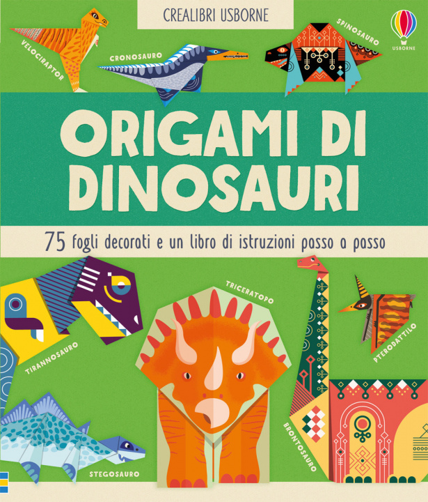 Kniha Origami di dinosauri 75 fogli decorati e un libo di istruzioni passo passo Lucy Bowman