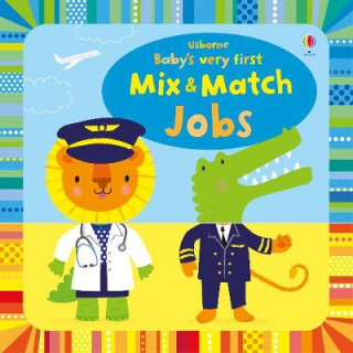 Könyv Baby's Very First Mix and Match Jobs Fiona Watt