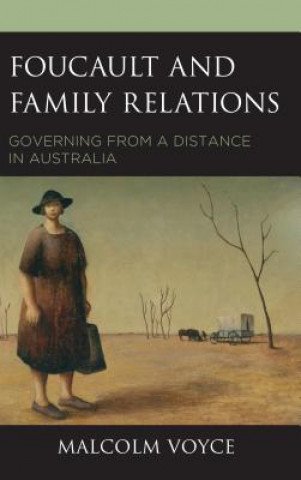 Book Foucault and Family Relations Malcolm Voyce