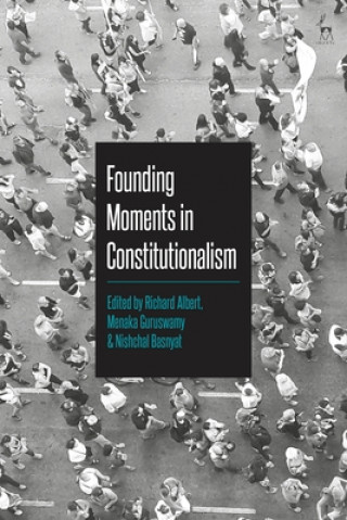 Könyv Founding Moments in Constitutionalism ALBERT RICHARD