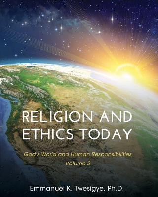 Boek Religion and Ethics Today Emmanuel K. Twesigye
