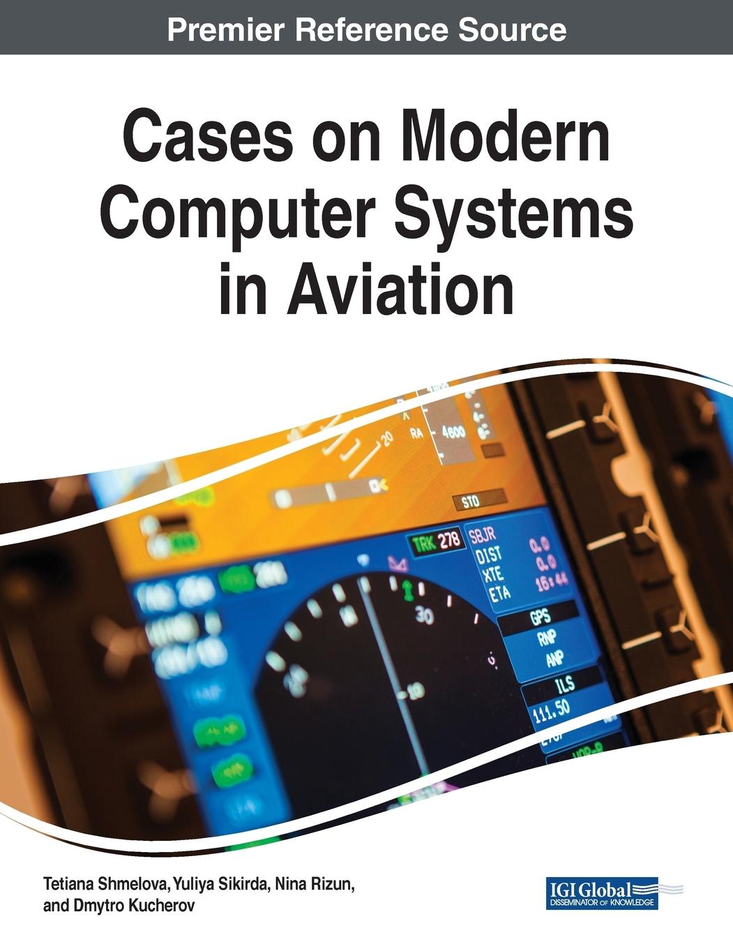 Könyv Cases on Modern Computer Systems in Aviation 